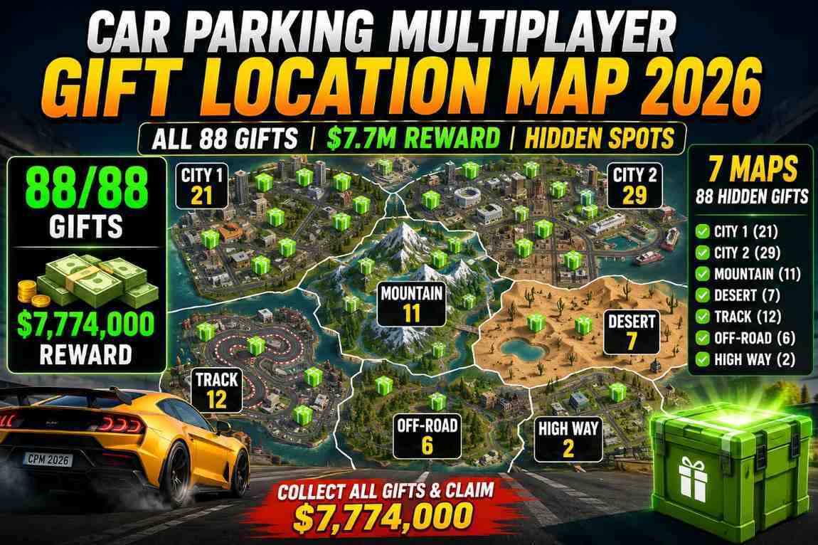 Car Parking Multiplayer Gift Location Map 2026 All 88 Gifts, $7.7M Reward & Hidden Spots 1 Multiplayer Gift Locations Map